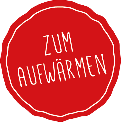Zum Aufwärmen